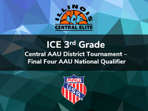 3rd Grade – Central AAU District Tournament Final Four AAU National Qualifier